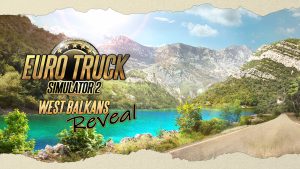 ETS 2 - West Balkans DLC